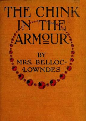 Photograph of the cover of "The Chink in the Armour" by Marie Belloc Lowndes, 1912. It is orange with black lettering ("Mrs. Belloc Lowndes"), and a large background circle of little red balls or beads.